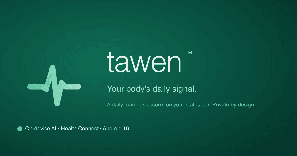 Tawen — On-Device Daily Readiness Score